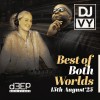 Best Of Both Worlds (15/08/25)