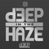 D3EP In The Haze (26/10/24)