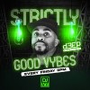 Strictly Good Vybes (23/02/24)