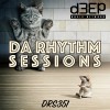 Da Rhythm Sessions (04/05/22)
