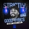 Strictly Good Vybes (16/02/24)
