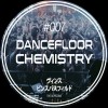 Dancefloor Chemistry (03/01/26)