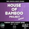 House Of Bamboo Project (27/08/25)