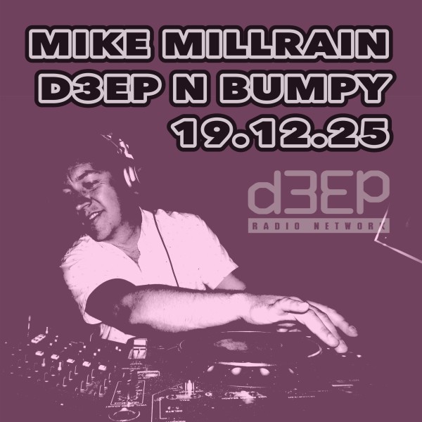 Deep 'n' Bumpy (19/12/25)