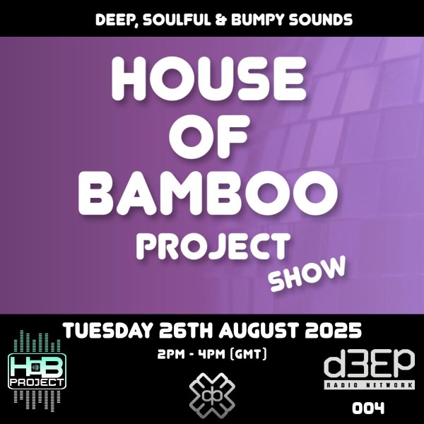 House Of Bamboo Project (27/08/25)