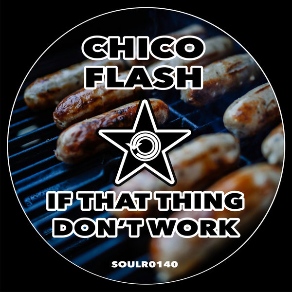 If That Thing Don't Work (Original Mix)