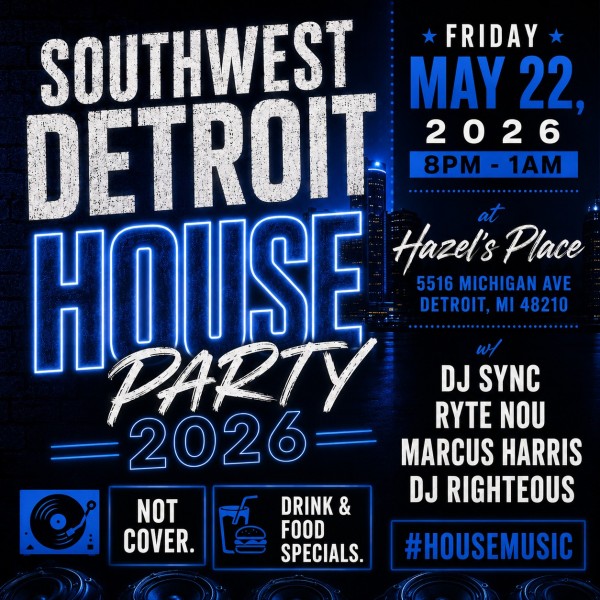 Southwest Detroit House Party