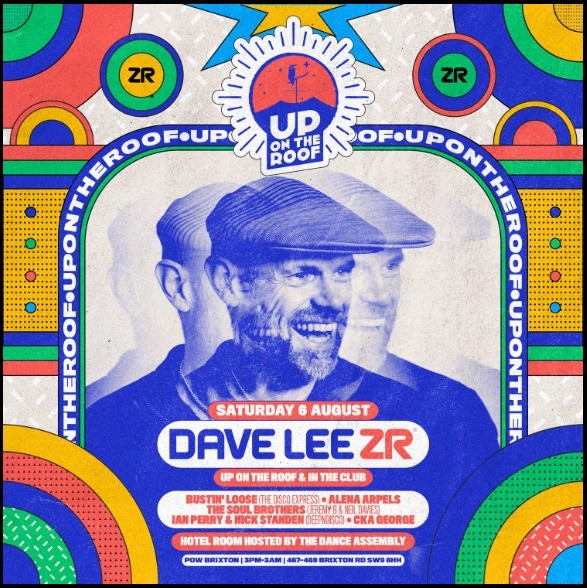 Up On The Roof with Dave Lee ZR, supported by deepNdisco - Nick Standen & Ian Perry (D3ep Radio Network)